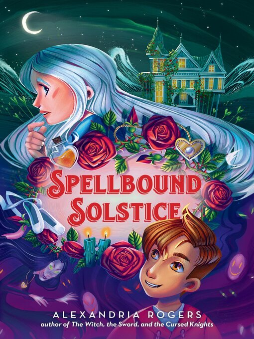 Title details for Spellbound Solstice by Alexandria Rogers - Available